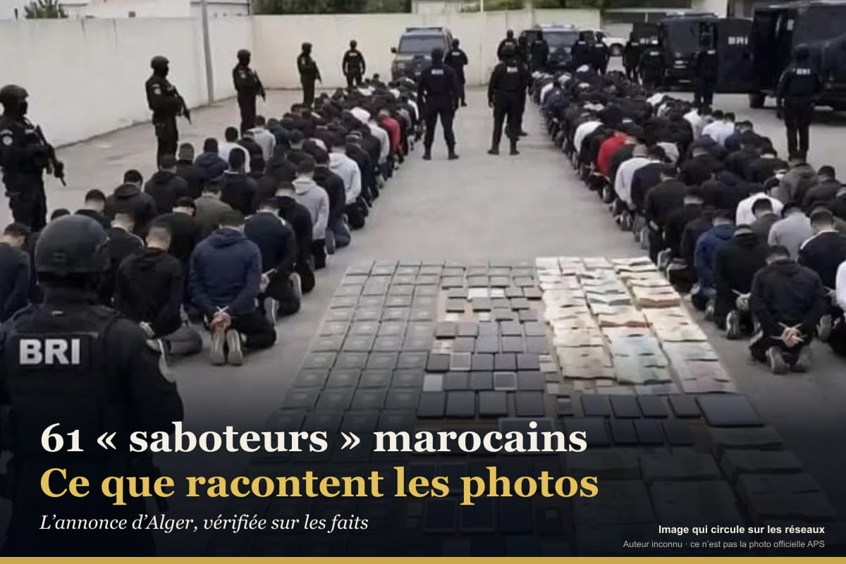 61 « saboteurs » marocains à Oran : ce que racontent vraiment les photos d’Alger