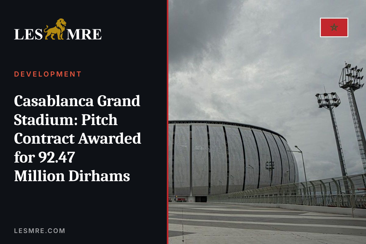 Casablanca Grand Stadium: Pitch Contract Awarded for 92.47 Million Dirhams