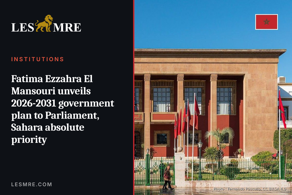 Fatima Ezzahra El Mansouri unveils 2026-2031 government plan to Parliament, Sahara absolute priority