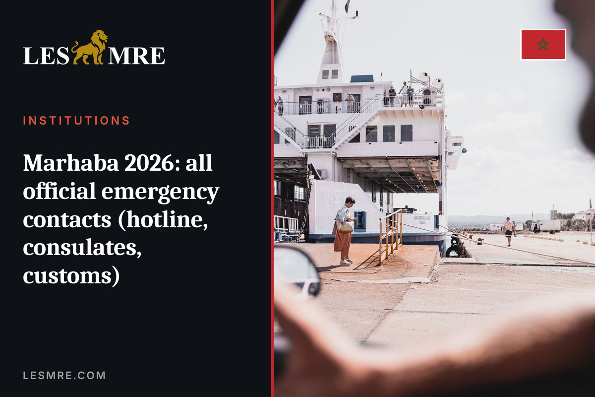 Marhaba 2026: all official emergency contacts (hotline, consulates, customs)