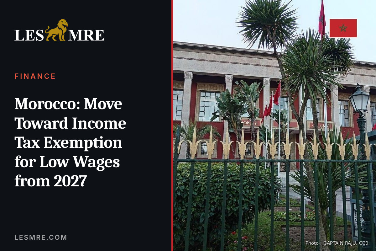 Morocco: Move Toward Income Tax Exemption for Low Wages from 2027