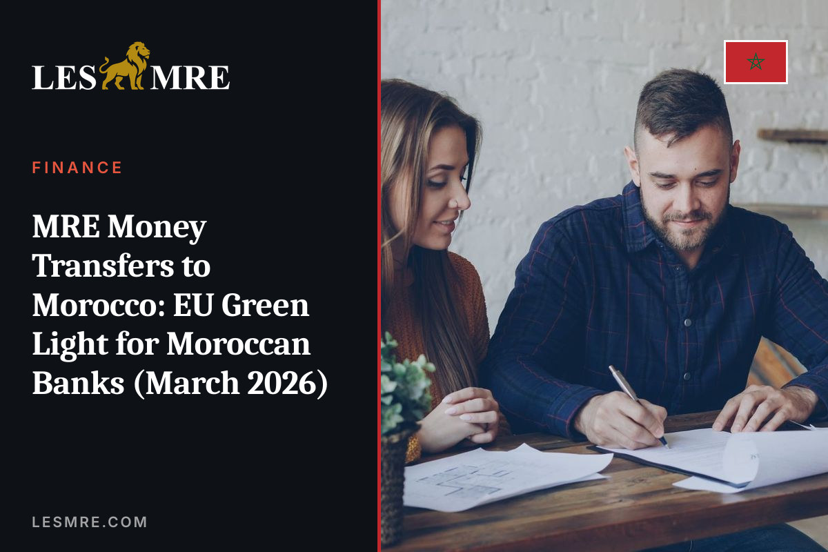 MRE Money Transfers to Morocco: EU Green Light for Moroccan Banks (March 2026)