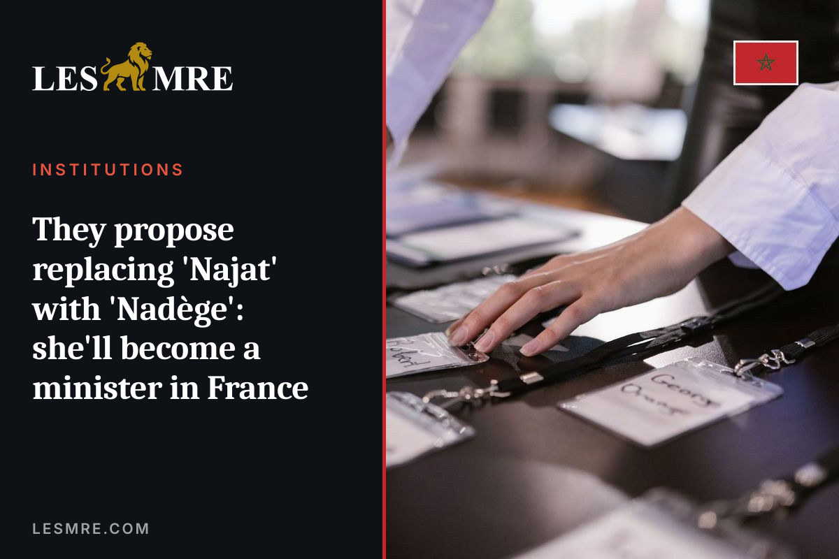 They propose replacing 'Najat' with 'Nadège': she'll become a minister in France